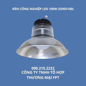 ĐÈN CÔNG NGHIỆP LED 100W (SDRD100)