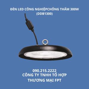 ĐÈN LED CÔNG NGHIỆPCHỐNG THẤM 300W (DDB1300)