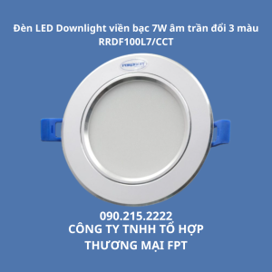 Đèn LED Downlight viền bạc 7W âm trần đổi 3 màu RRDF100L7/CCT